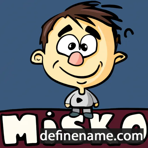 cartoon of the name Mikosz