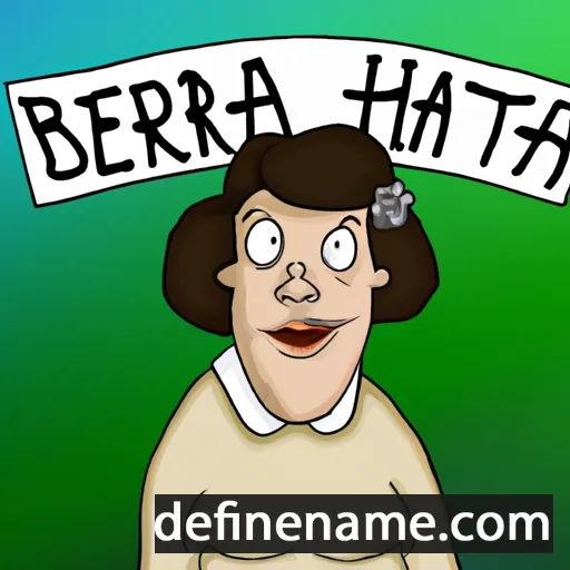 cartoon of the name Bertha