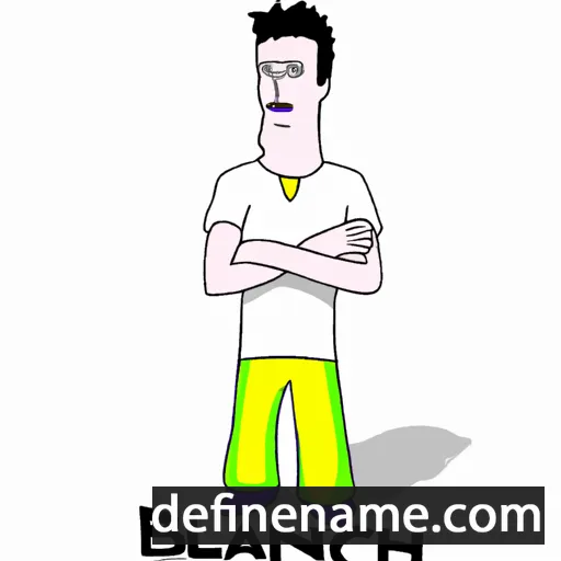 cartoon of the name Blanch