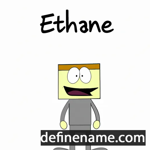 cartoon of the name Ethane