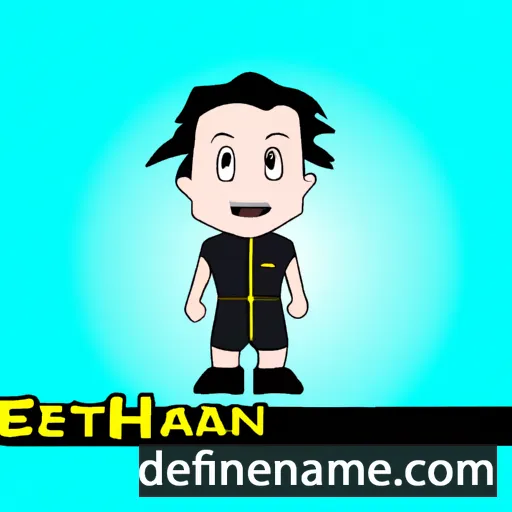 cartoon of the name Ethen