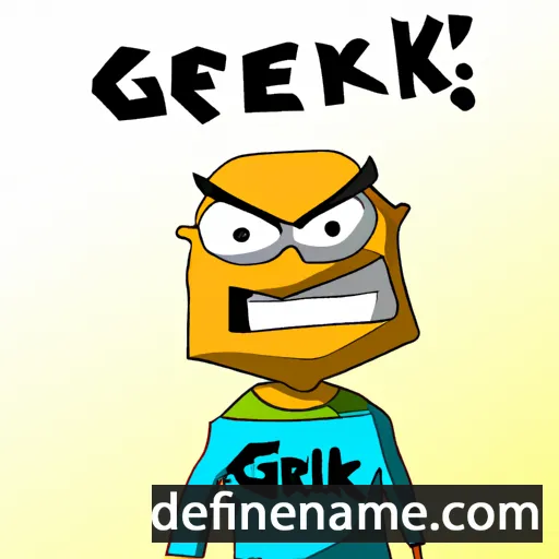 cartoon of the name Gerik